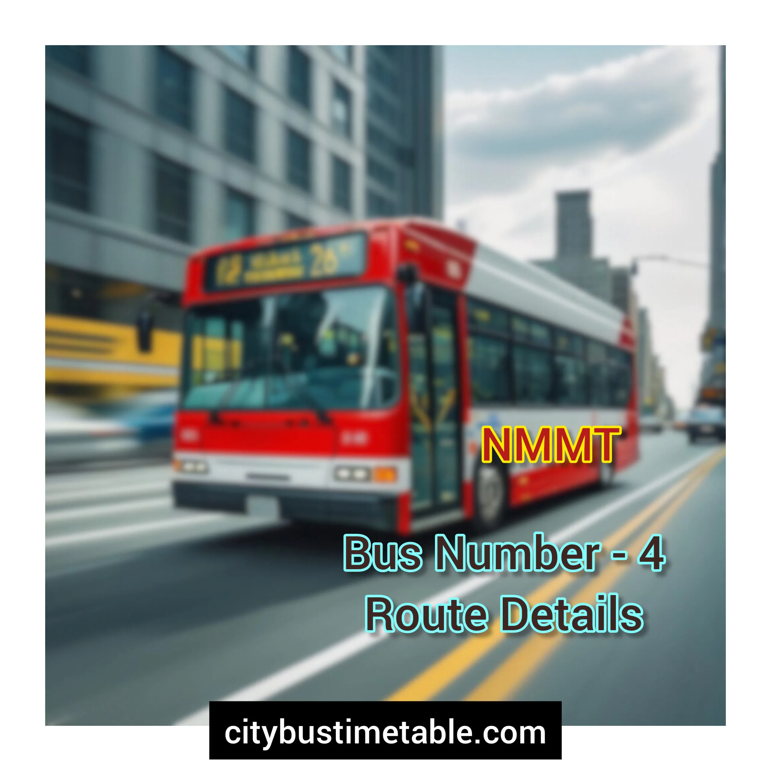 Thane To Vashi Sector 07 Bus NMMT Bus Timetable | Vashi Sector 07 To Thane Bus NMMT Bus Timetable | NMMT Bus Route 4 Time Table