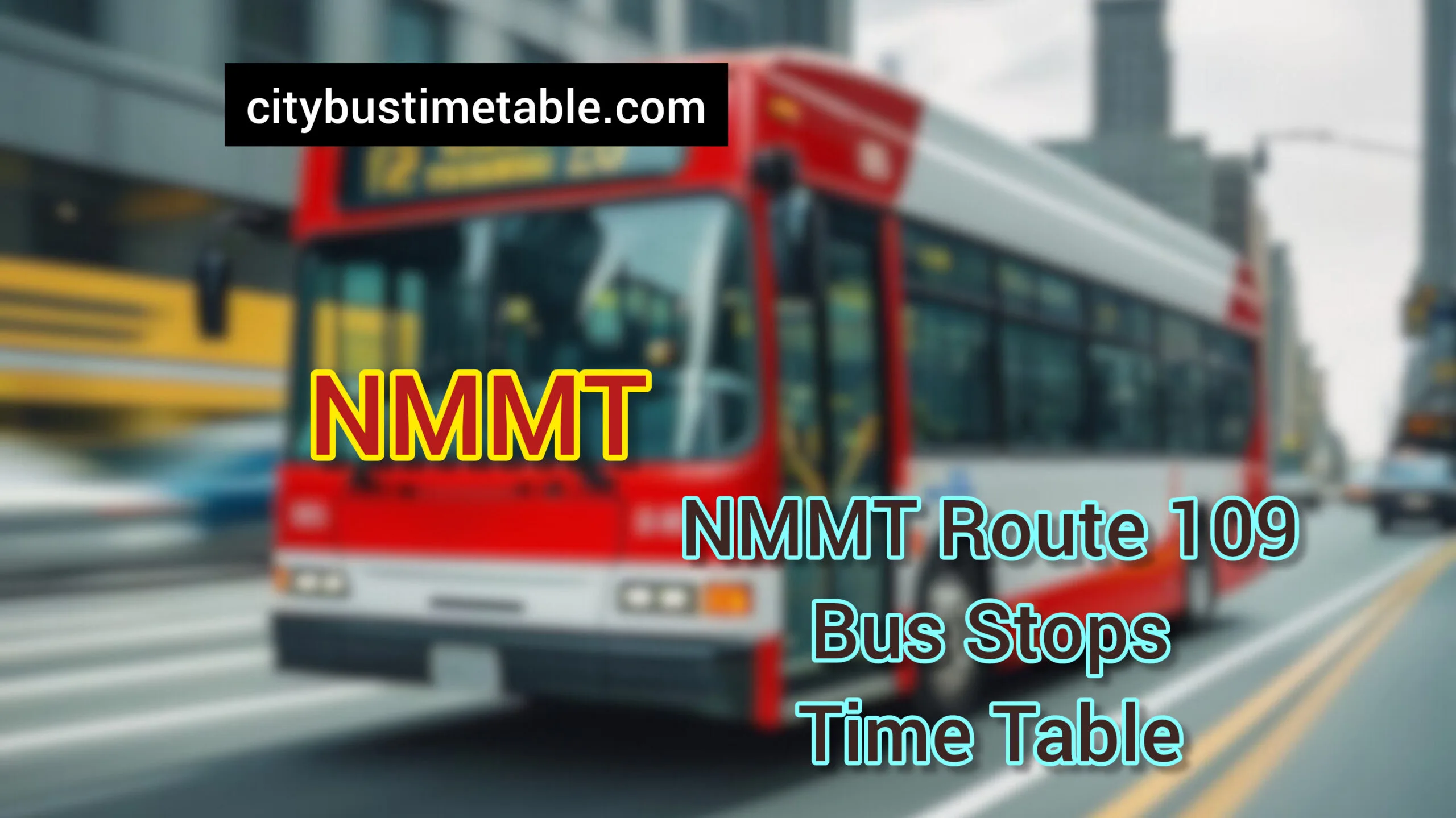 Digha Gaon To Nahur Railway Station NMMT Bus Timetable | Nahur Railway Station To Digha Gaon NMMT Bus Timetable | NMMT Bus Route 109 Time Table