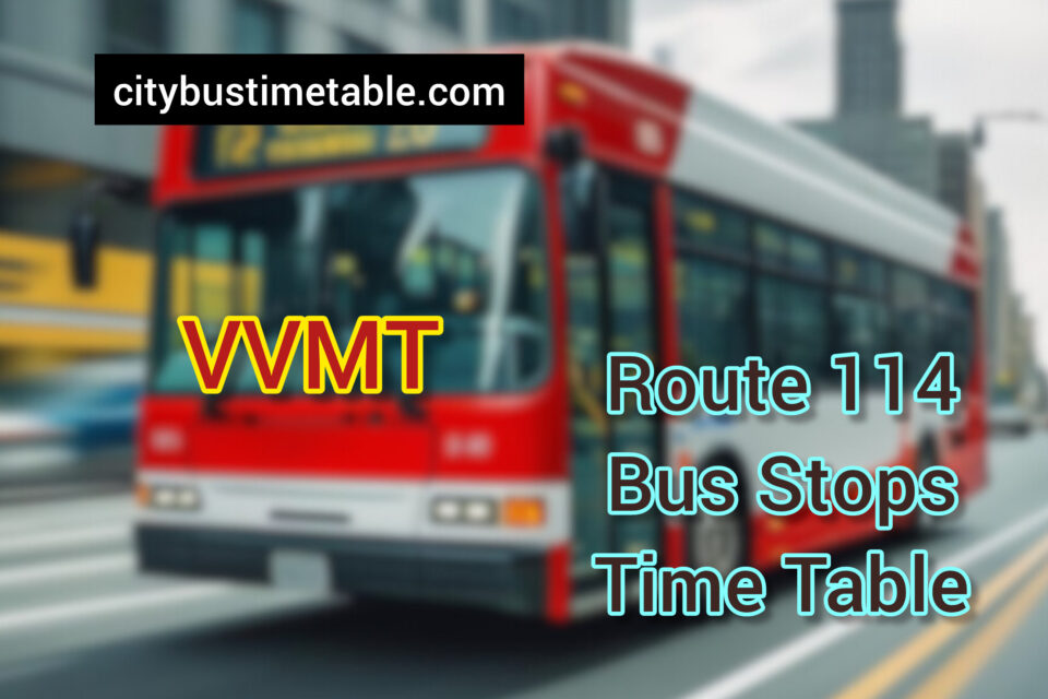 VVMT Shani Mandir Holi Bazar to Vasai (W) Bus Time Table | VVCMC Shani Mandir Holi Bazar to Vasai (W) Bus Time Table | Vasai-Virar Municipal Transport Bus Route 114 Time Table
