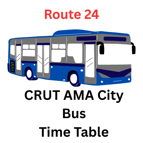 24 AMA Bus Time Table | 24 CRUT Bus Time Table, Bhubneshwar City Bus TIme Table 24