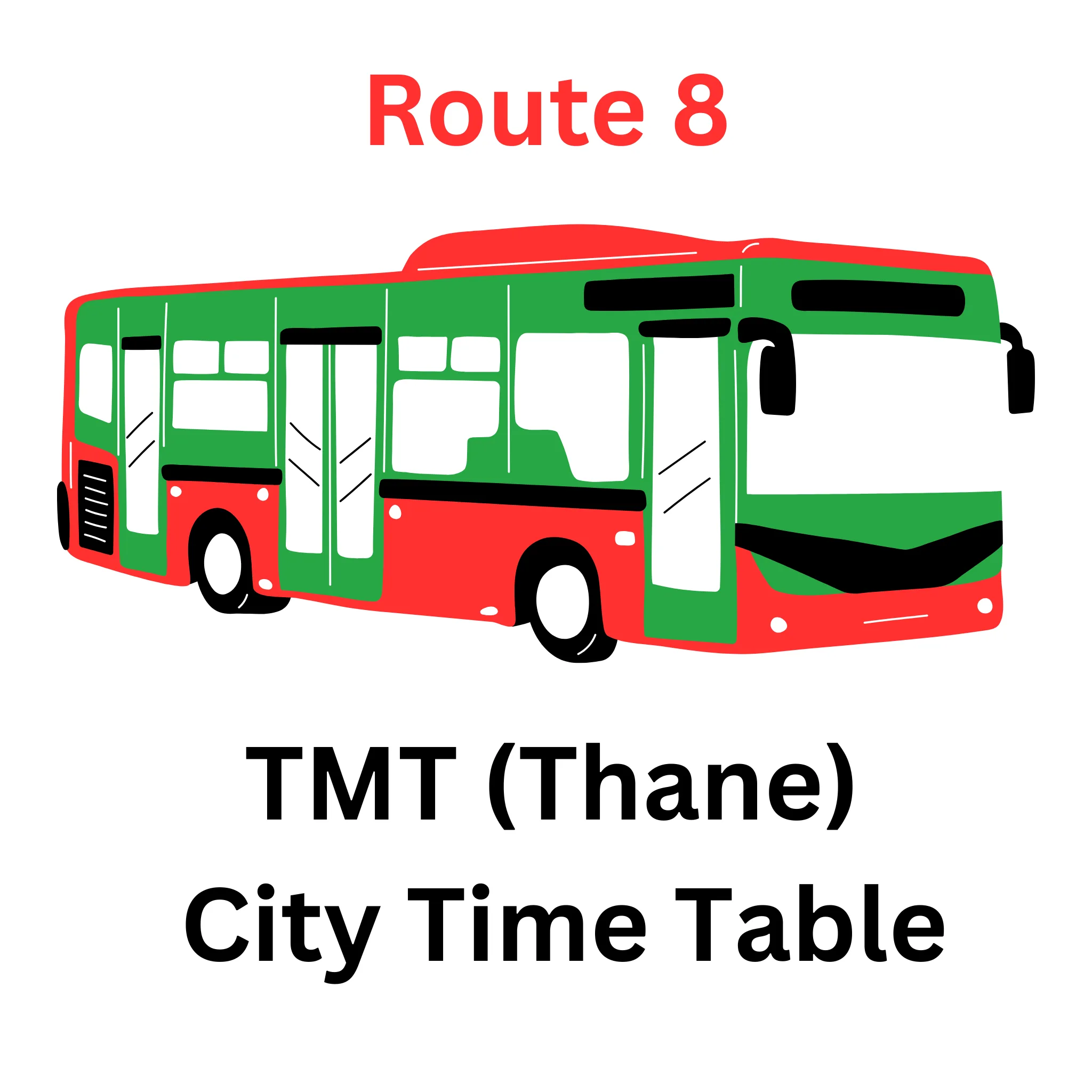 8: Thane Station (W) – Vartak Nagar Thane City Bus Time Table | Thane City Bus 8 Route, Time Table | TMC Route 8 City Bus Time Table | Thane Municipal Corporation Route 8 Time Table | TMC Bus Route 8 | TMC Bus Timing Route 8 | TMT Bus Timing Route 8 | Mazi TMT Route 8 Time Table | Route 8 Bus Timetable PDF Download | TMT Route 8 Bus Timings | Thane Station (W) to Vartak Nagar Thane City Bus Time Table | Vartak Nagar to Thane Station (W) Thane City Bus Time Table | Thane Station (W) to Vartak Nagar Thane Municipal Transport (TMT) City Bus Time Table | Vartak Nagar to Thane Station (W) Thane Municipal Transport (TMT) City Bus Time Table | TMC Stops and Bus No 8 with Route Thane Station (W) to Vartak Nagar | TMC Stops and Bus No 8 with Route Vartak Nagar to Thane Station (W) | TMC Stops and Bus No 8 with Route Thane Station (W) to Vartak Nagar