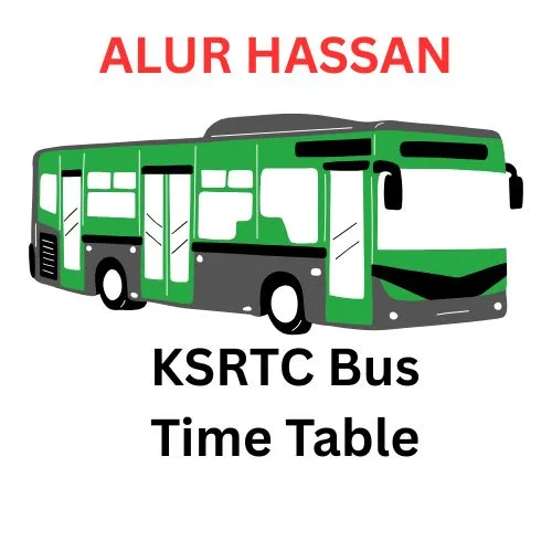 KSRTC Alur Karanataka bus time table | Alur KSRTC Bus Time Table
