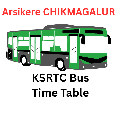 Arsikere KSRTC Bus Stand Full Time Table | Arsikere Depot Karnataka Bus Full Time Table Details | Arsikere KSRTC Bus Timings Details | Arsikere Karnataka Bus Stand Contact Number | Arsikere Karnataka Bus Stand Time Table Full Details | Arsikere Bus Station time table
